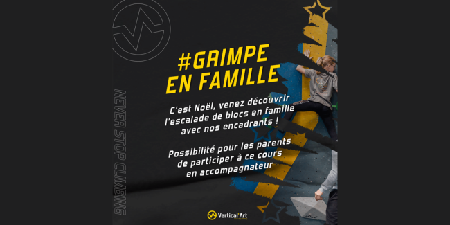 Séances spéciales "Grimpe en famille" à Vertical'Art au Mans
