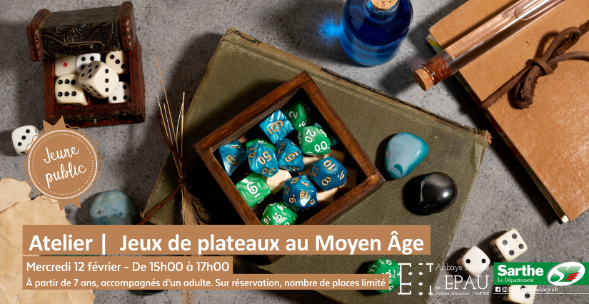 "Jeux de plateaux au Moyen Âge", atelier à l'Abbaye Royale de l'Épau