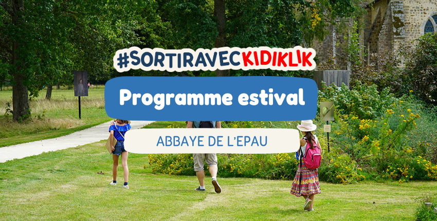 Cet été à l'abbaye Royale de l'Epau