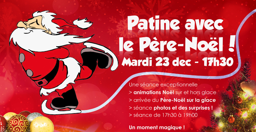 "Patine avec le Père-Noël", Noël à la patinoire City Glace au Mans