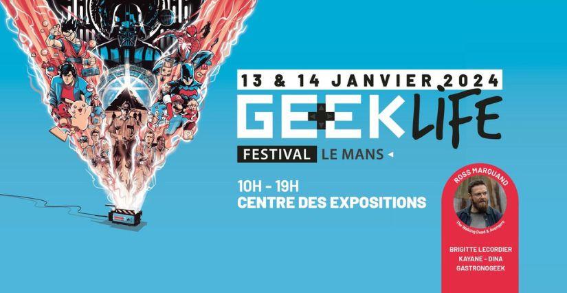 "Geek Life", festival au Parc des Expositions le Mans