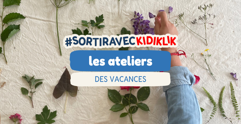 Les ateliers des vacances en Sarthe !